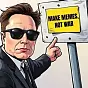make memes not war $Memes